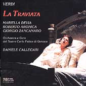 Verdi: La Traviata / Callegari, Devia, Aronica, et al Verdi: La Traviata / Callegari, Devia, Aronica, et al