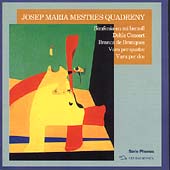 Mestres Quadreny: Symphony in Bb, etc / Decker, et al