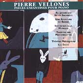 Vellones: Pieces Enfantines pour Piano / Malengreau, Devos