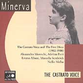 The Castrato Voice and the First Divas (1902-1908) The Castrato Voice and the First Divas (1902-1908)
