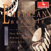 Bauer, Frank, Ortiz / Bauer, Empyrean Ensemble Bauer, Frank, Ortiz / Bauer, Empyrean Ensemble