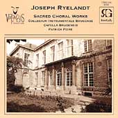 Vox Temporis - Ryelandt: Sacred Choral Works / Peire, et al