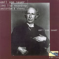 Emil Von Sauer - 1940 Live Recordings