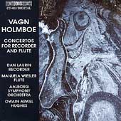 Holmboe: Concertos for Recorder & Flute / Hughes, Wiesler
