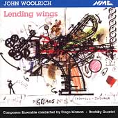 Woolrich: Lending Wings / Masson, Composers Ensemble