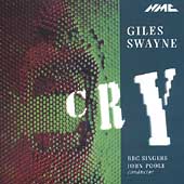 Giles Swayne: Cry / John Poole, BBC Singers