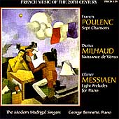 French Music of the 20th Century / Modern Madrigal Singers