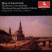 Music of Antonio Lotti / Somerville, Harvard Choir, et al Music of Antonio Lotti / Somerville, Harvard Choir, et al