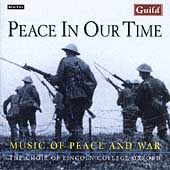 Peace in our Time / Nicholas, Choir of Lincoln College