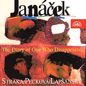Janacek: The Diary of One Who Disappeared, etc / Straka