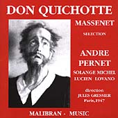 Massenet: Don Quichotte / Gressier, Pernet, Michel, Lovano Massenet: Don Quichotte / Gressier, Pernet, Michel, Lovano