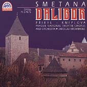 Smetana: Dalibor / Krombholc, Pribyl, Kniplova, et al