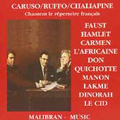 Caruso, Ruffo and Chaliapin sing the French Repertoire