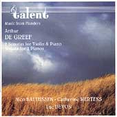 De Greef: Violin Sonatas, etc / Baltussen, Mertens, Devos
