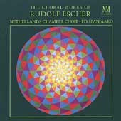 Escher: Choral Works / Spanjaard, Netherlands Chamber Choir