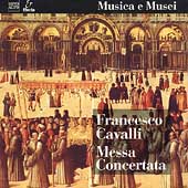 Cavalli: Messa Concertata / Rebeschini, Sine Nomine Cavalli: Messa Concertata / Rebeschini, Sine Nomine