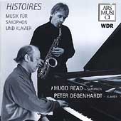 Histoires - Musik fuer Saxophon und Klavier /Read, Degenhardt Histoires - Musik fuer Saxophon und Klavier /Read, Degenhardt