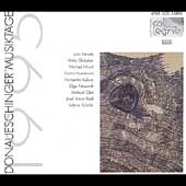 Donaueschinger Musiktage 1995 - Anton, Schaeffer, et al