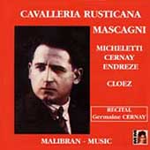 Mascagni: Cavalleria Rusticana / Cloez, Michelett, et al Mascagni: Cavalleria Rusticana / Cloez, Michelett, et al