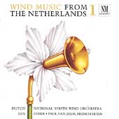 Wind Music from the Netherlands Vol 1 / Jan Cober, et al Wind Music from the Netherlands Vol 1 / Jan Cober, et al