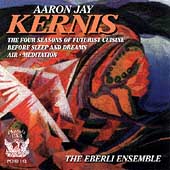 Kernis: Before Sleep and Dreams, etc / The Eberli Ensemble Kernis: Before Sleep and Dreams, etc / The Eberli Ensemble
