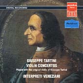 Tartini: Violin Concertos, etc / Interpreti Veneziani Tartini: Violin Concertos, etc / Interpreti Veneziani