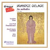 Delage: Melodies / Piau, Fouchecourt, Gardeil, Eidi