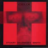 Crux - Stuart Saunders Smith