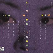 Living Tones - Jin Hi Kim / Buckner, Celli, et al