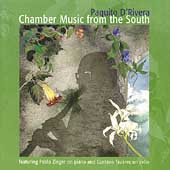 De Rivera: Chamber Music from the South / De Rivera, Zinger, Tavares De Rivera: Chamber Music from the South / De Rivera, Zinger, Tavares
