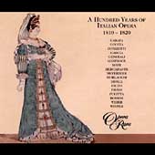 100 Years of Italian Opera 1810-1820