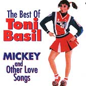 The Best Of Toni Basil: Mickey & Other Love Songs