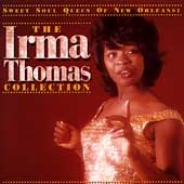 Sweet Soul Queen Of New Orleans (The Irma Thomas Collection)