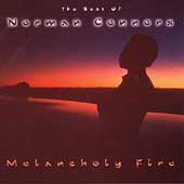 Melancholy Fire (The Best Of Norman Connors)
