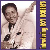 Introducing Roy Roberts Introducing Roy Roberts