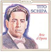 Tito Schipa - Arie d'Opera Tito Schipa - Arie d'Opera