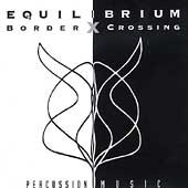 Border Crossing - Percussion Music Border Crossing - Percussion Music