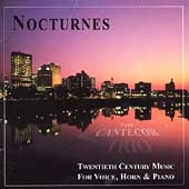 Nocturnes - 20th Century Music for Voice, Horn and Piano