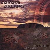 Coyote Dreams - Percussion Coyote Dreams - Percussion