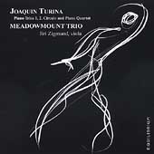 Turina: Piano Trios / Meadowmount Trio Turina: Piano Trios / Meadowmount Trio
