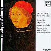 Codex Faenza / Marcel Peres, Ensemble Organum