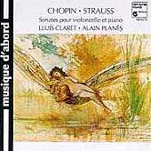 Chopin, Strauss: Sonates pour Violoncello / Lluis Claret
