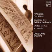F. Couperin: Second Book of Harpsichord Pieces:Rousset