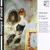 Brahms: Sextuor no 1 / R. & B. Pasquier, Oleg, Dupouy, et al