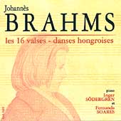 Brahms: The Sixteen Waltzes Brahms: The Sixteen Waltzes