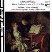 Mondonville: Pieces de clavecin avec voix ou violon Op 5 / Nelson, Christie, Ritchie Mondonville: Pieces de clavecin avec voix ou violon Op 5 / Nelson, Christie, Ritchie