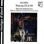 Dvorak: Trios Op 65 & 90 / Trio de Barcelona