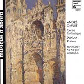 Caplet: Conte fantastique, Septuor, etc / Musique Oblique
