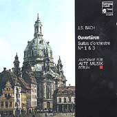 J.S.Bach: Overtures no 1 & 3 / Akademie fur Alte Musik Berlin