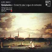 C.P.E. Bach: Symphonies, Concerto / Akademie fuer Alte Musik